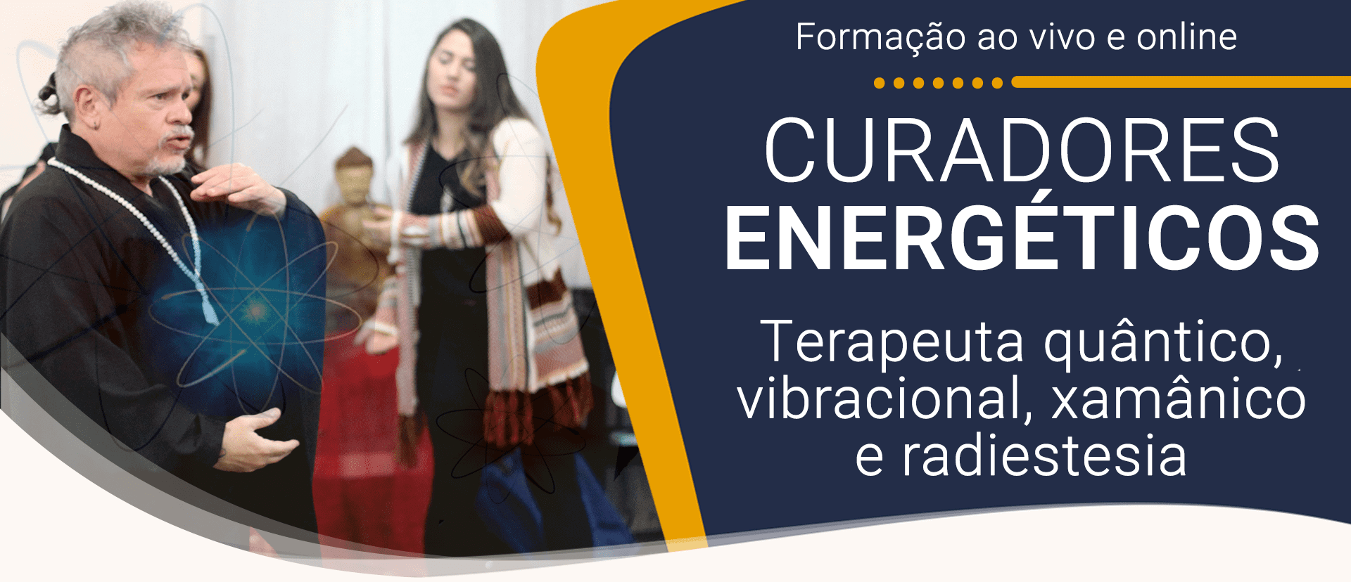 Curadores energéticos - pessoas na esquerda texto branco na direita