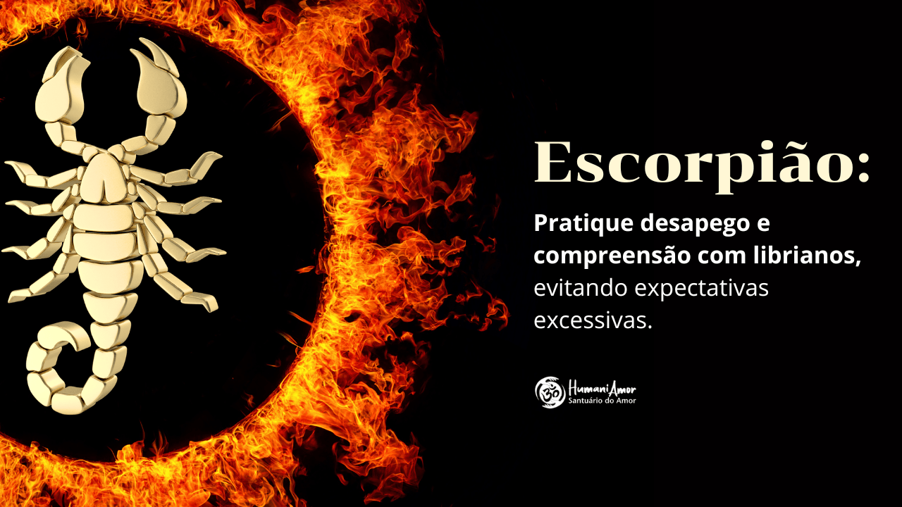 Inferno astral de Escorpião Como lidar com o inferno astral de Escorpião: conselhos sobre praticar o desapego e evitar o controle
